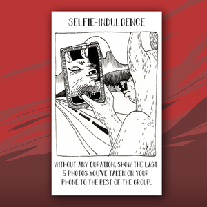 Selfie-Indulgence card