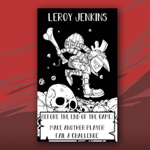 Load image into Gallery viewer, Leroy Jenkins card