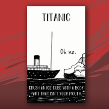 Load image into Gallery viewer, Titanic card with picture of titanic hitting iceberg